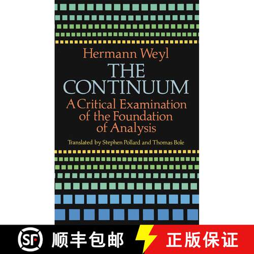 预订 The Continuum: A Critical Examination of the Foundation of Analysis [9780486679822]