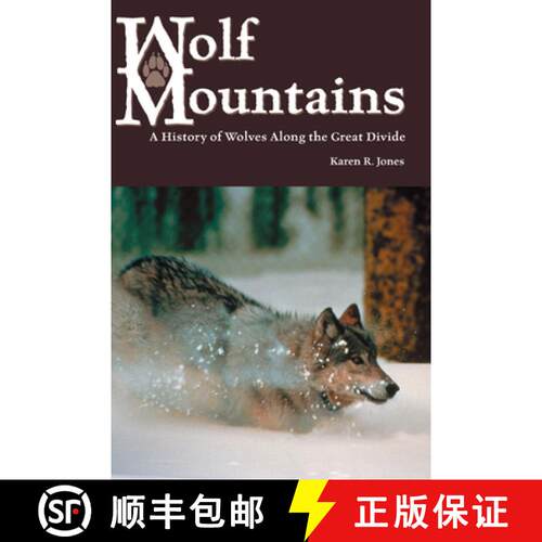 预订 Wolf Mountains, Volume 6: A History of Wolves Along the Great Divide [9781552381212]