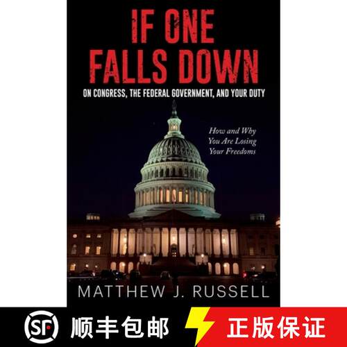 【3-4周达】If One Falls Down: On Congress, the Federal Government, and Your Duty [9798868502002]