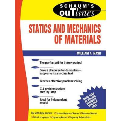 【4周达】Schaum's Outline of Statics and Mechanics of Materials [9780070458963]