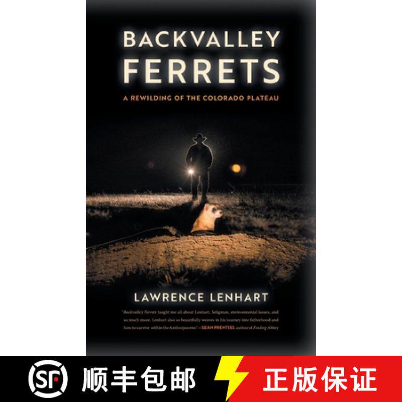 预订 Backvalley Ferrets: A Rewilding of the Colorado Plateau [9780820364124]