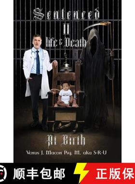 预订 Sentenced II Life & Death At Birth [9781636615530]