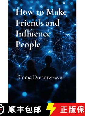 【3-4周达】How to Make Friends and Influence People: The Modern Guide to Building Lasting Relationshi... [9798330405732]
