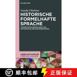 Sprache：Theoretische Grundlagen 9783110494716 Historische Herausforderungen formelhafte methodische 预订 und