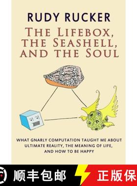 预订 The Lifebox, the Seashell, and the Soul: What Gnarly Computation Taught Me About Ultimate Realit... [9781940948256]