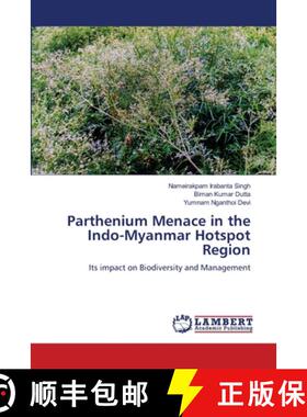 预订 Parthenium Menace in the Indo-Myanmar Hotspot Region [9783330034174]