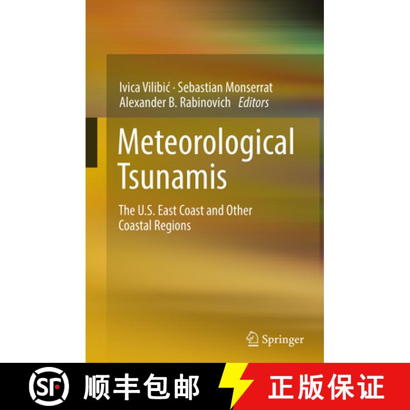 【3-4周达】Meteorological Tsunamis: The U.S. East Coast and Other Coastal Regions [9783319366128]