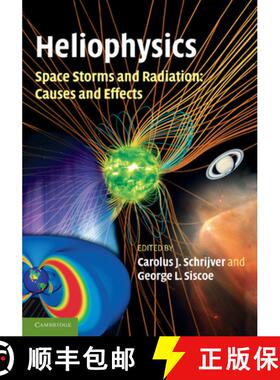 【3-4周达】Heliophysics: Space Storms and Radiation: Causes and Effects [9781107403994]