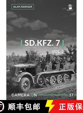 【3-4周达】Sd.Kfz. 7 Mittlerer Zugkraftwagen 8t Vol. 2: Volume 2 [9788365958525]