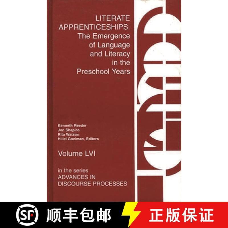 【3-4周达】LITERATE APPRENTICESHIPS: THE: The Emergence of Language and Literacy in the Preschool Years [9781567501483]