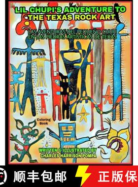 【3-4周达】Lil Chupi's Adventure to the Texas Rock Art [9781387116416]