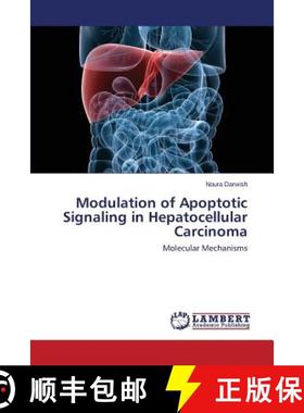 预订 Modulation of Apoptotic Signaling in Hepatocellular Carcinoma [9783659495557]