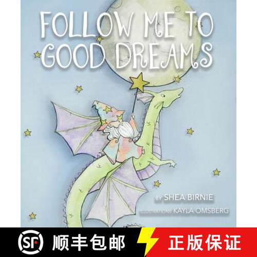 【3-4周达】精装 Follow Me To Good Dreams [9780692179284]
