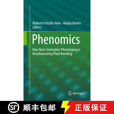 【3-4周达】Phenomics : How Next-Generation Phenotyping is Revolutionizing Plant Breeding [9783319136769]