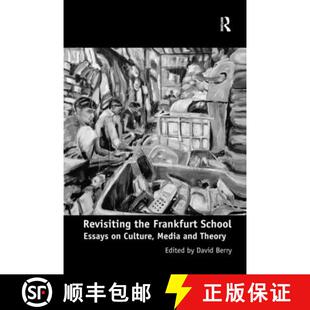 【3-4周达】Revisiting the Frankfurt School: Essays on Culture, Media and Theory [9781138111066]
