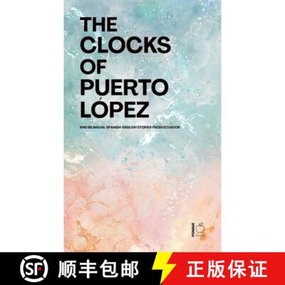 【3-4周达】The Clocks of Puerto López: Bilingual Spanish-English Stories from Ecuador [9798231993215]