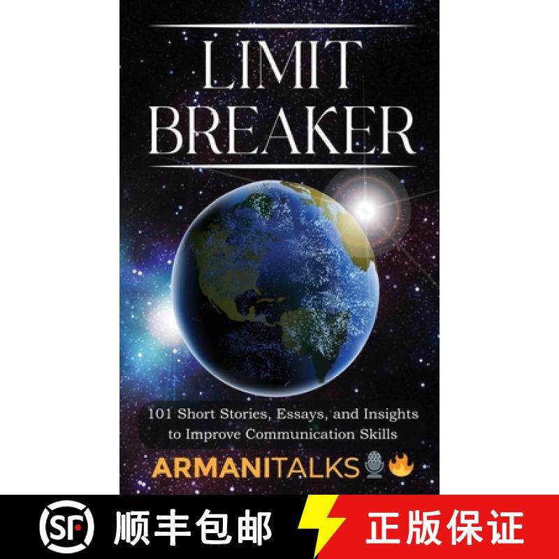 【3-4周达】Limit Breaker: 101 Short Stories, Essays, and Insights to Improve Communication Skills [9798868996573]