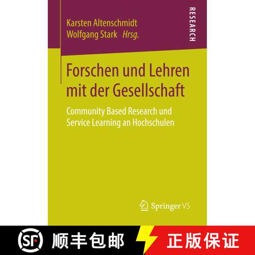 【3-4周达】Forschen und Lehren mit der Gesellschaft : Community Based Research und Service Learning a... [9783658141561]