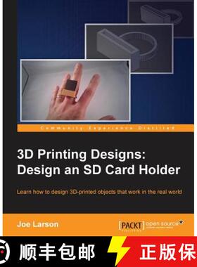 预订 3D Printing Designs: Design an SD Card Holder [9781785885730]