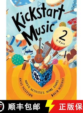 【3-4周达】Kickstart Music 2: 7-9 year olds [9781667158198]