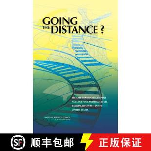 High and Radioactive Distance? Transport Spent Safe Fuel The 9780309100045 W... Going 3周达 Nuclear the Level