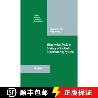 【3-4周达】Hierarchical Decision Making in Stochastic Manufacturing Systems [9781461266945]