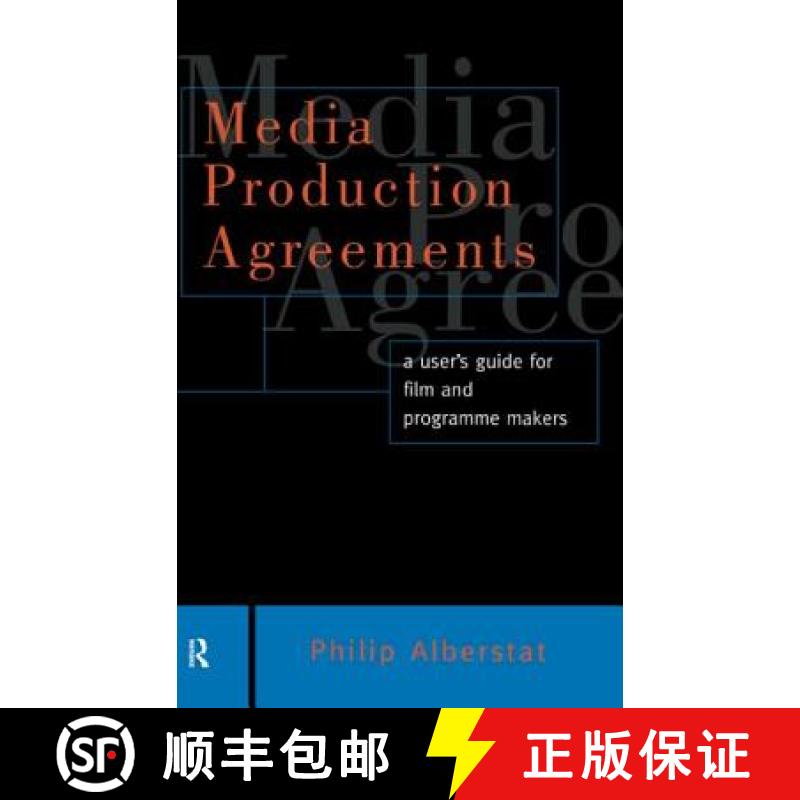 【4周达】Media Production Agreements : A User's Guide for Film and Programme Makers [9780415136686]