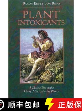 【3-4周达】Plant Intoxicants: A Classic Text on the Use of Mind-Altering Plants [9780892814985]