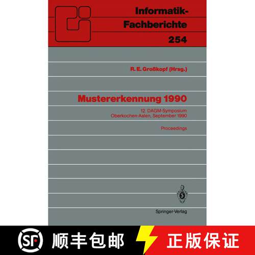 【3-4周达】Mustererkennung 1990: 12. DAGM-Symposium Oberkochen-Aalen, 24.–26. September 1990. Procee... [9783540531722]