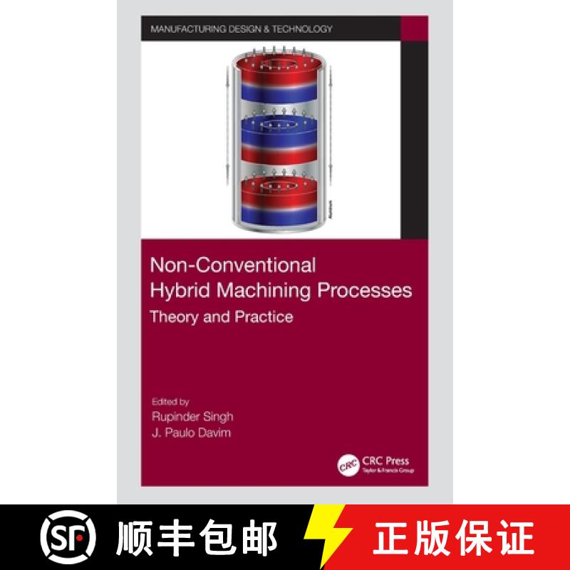 【3-4周达】Non-Conventional Hybrid Machining Processes: Theory and Practice [9780367559571]
