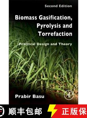 【3-4周达】Biomass Gasification, Pyrolysis and Torrefaction: Practical Design and Theory [9780123964885]