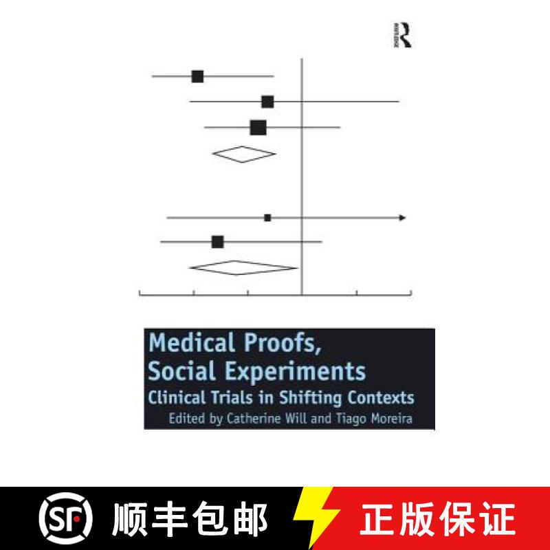 【3-4周达】Medical Proofs, Social Experiments : Clinical Trials in Shifting Contexts [9780754679288]