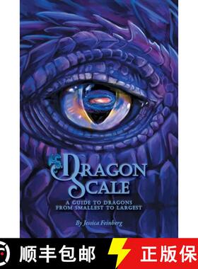 【3-4周达】Dragon Scale: A Guide to Dragons (Extended Edition): A Guide to Dragons Extended Edition [9798869121561]