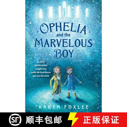 【3-4周达】Ophelia and the Marvelous Boy [9780385753562]