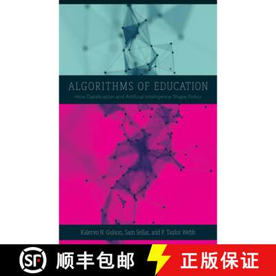 【3-4周达】Algorithms of Education – How Datafication and Artificial Intelligence Shape Policy [9781517910259]