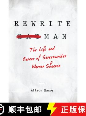 【3-4周达】Rewrite Man: The Life and Career of Screenwriter Warren Skaaren [9780292759459]