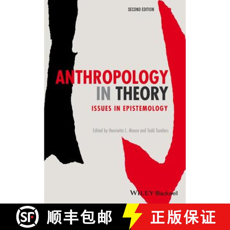 【3-4周达】Anthropology In Theory: Issues In Epistemology [Wiley人类学] [9780470673355]