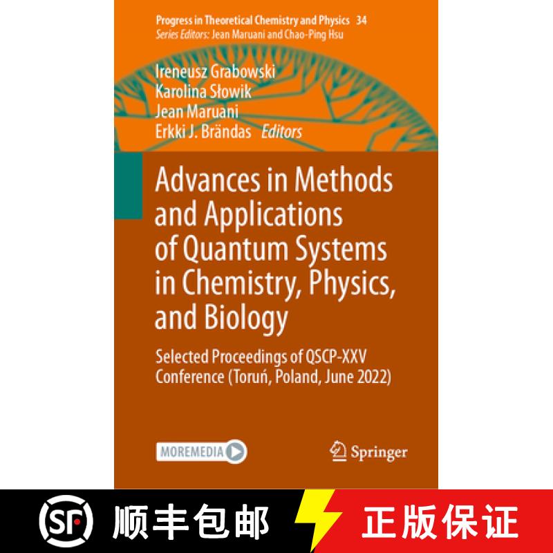 【3-4周达】Advances in Methods and Applications of Quantum Systems in Chemistry, Physics, and Biology... [9783031520778]