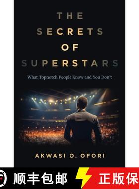 【3-4周达】The Secrets of Superstars: What Topnotch People Know and You Don't [9798990410671]