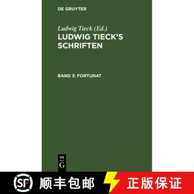 【3-4周达】精装 Fortunat: In Zwei Theilen, Aus: [schriften] Ludwig Tieck's Schriften, Bd. 3 [9783111065304]