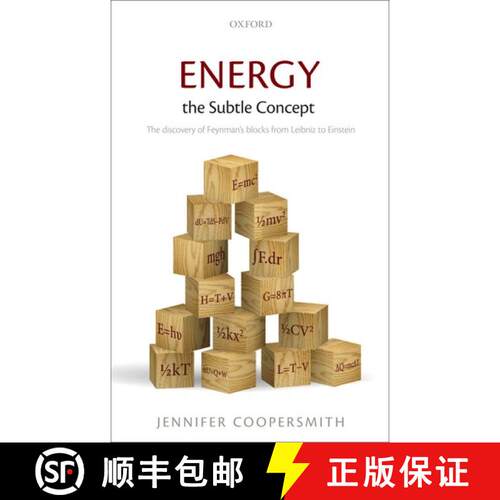 【3-4周达】精装 Energy, the Subtle Concept: The discovery of Feynman's blocks from Leibniz to Einstein [9780199546503]