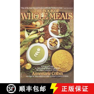 【3-4周达】Book of Whole Meals: A Seasonal Guide to Assembling Balanced Vegetarian Breakfasts, Lunche... [9780345332745]