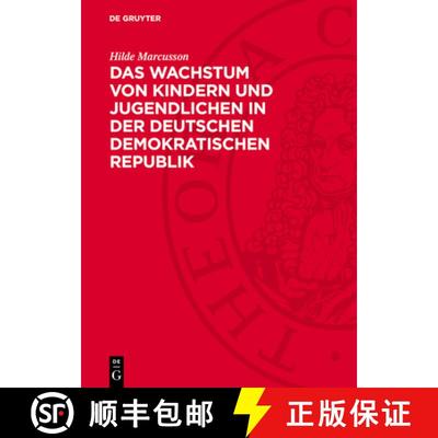 【4周达】Das Wachstum Von Kindern Und Jugendlichen in Der Deutschen Demokratischen Republik: Größe,... [9783112768303]