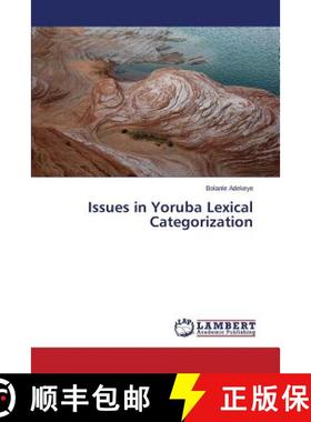 预订 Issues in Yoruba Lexical Categorization [9783659660665]
