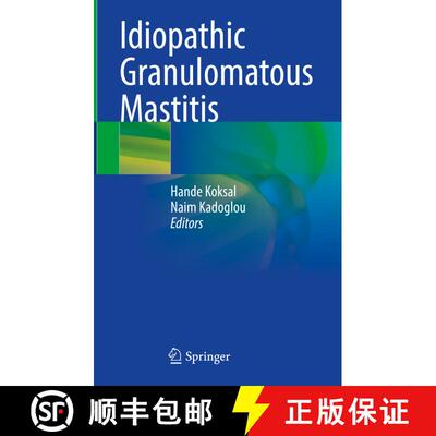 【3-4周达】Idiopathic Granulomatous Mastitis [9783031303906]