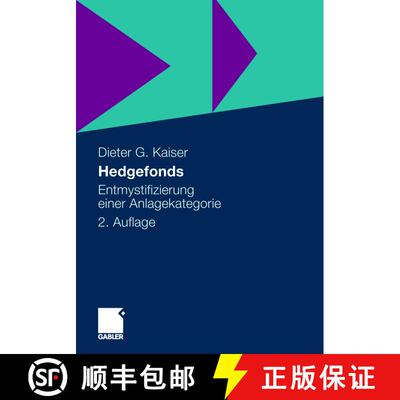 【3-4周达】Hedgefonds : Entmystifizierung einer Anlagekategorie (2. Auflage 2009) [9783658005740]