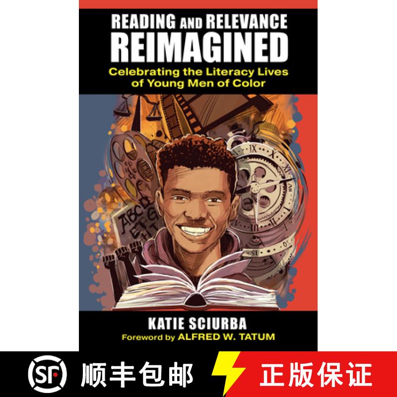 【3-4周达】Reading and Relevance, Reimagined: Celebrating the Literacy Lives of Young Men of Color [9780807786246]