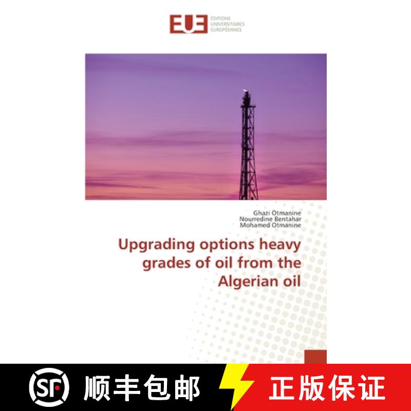 预订 Upgrading options heavy grades of oil from the Algerian oil [9783639542752]