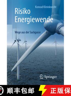 【3-4周达】Risiko Energiewende : Wege aus der Sackgasse (1. Aufl. 2015) (1. Aufl. 2015) (1. Aufl. 201... [9783662575536]
