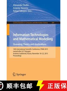【3-4周达】Information Technologies and Mathematical Modelling - Queueing Theory and Applications: 14... [9783319258607]